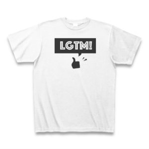 LGTM!のTシャツの画像